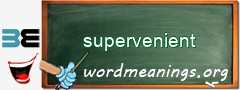 WordMeaning blackboard for supervenient